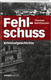 Cover von: Fehlschuss