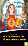 Cover von: Goldberg und die Tränen der Madonna