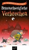 Cover von: Braunschweig’sche Verbrechen