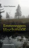 Cover von: Emmeneggers Hochmoor