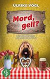 Cover von: Mord, gell?