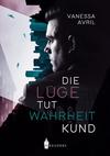 Cover von: Die Lüge tut Wahrheit kund