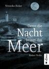 Cover von: Denn die Nacht bringt das Meer