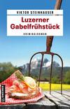 Cover von: Luzerner Gabelfrühstück