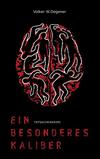 Cover von: Ein besonderes Kaliber