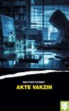 Cover von: Akte Vakzin
