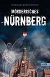 Cover von: Mörderisches Nürnberg