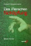 Cover von: Des Menschen Schöpfung