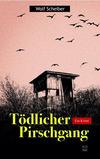 Cover von: Tödlicher Pirschgang
