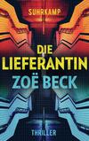 Die Lieferantin Cover von: Die Lieferantin