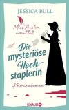 Cover von: Die mysteriöse Hochstaplerin
