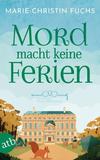 Cover von: Mord macht keine Ferien