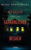 Cover von: Die Ärztin: Gefährlicher Besuch
