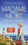 Cover von: Madame Mort und der tote Onkel