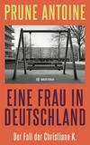 Eine Frau in Deutschland Cover von: Eine Frau in Deutschland
