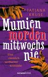 Cover von: Mumien morden mittwochs nie