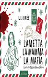 Cover von: Lametta La Mamma La Mafia