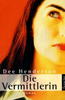 Cover von: Die Vermittlerin