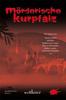 Cover von: Mörderische Kurpfalz