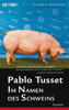 Cover von: Im Namen des Schweins