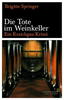 Cover von: Die Tote im Weinkeller