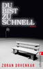 Cover von: Du bist zu schnell