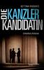 Cover von: Die Kanzlerkandidatin