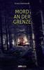 Cover von: Mord an der Grenze