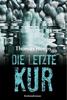 Cover von: Die letzte Kur