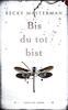 Cover von: Bis du tot bist
