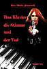 Cover von: Das Klavier, die Stimme und der Tod