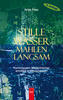Cover von: Stille Wasser mahlen langsam  