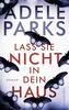 Cover von: Lass sie nicht in dein Haus