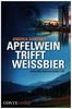 Cover von: Apfelwein trifft Weissbier