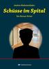 Cover von: Schüsse im Spital