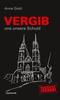 Cover von: Vergib uns unsere Schuld