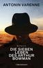 Cover von: Die sieben Leben des Arthur Bowman