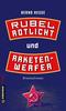 Cover von: Rubel, Rotlicht und Raketenwerfer