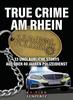 Cover von: True Crime am Rhein