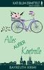 Cover von: Alles außer Kontrolle