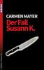 Cover von: Der Fall Susann K.