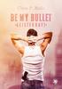 Cover von: Be my Bullet – Geisterjagd