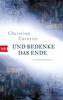 Cover von: Und bedenke das Ende