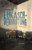 Cover von: Die Lukasch-Vermutung