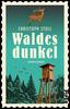 Cover von: Waldesdunkel