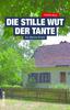 Cover von: Die stille Wut der Tante