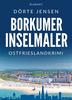Cover von: Borkumer Inselmaler
