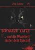 Cover von: Schwarze Katze … Und die Wahrheit hinter dem Spiegel