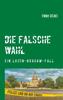 Cover von: Die falsche Wahl