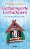Cover von: Gschlamperte Verhältnisse